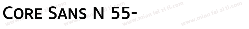 Core Sans N 55字体转换